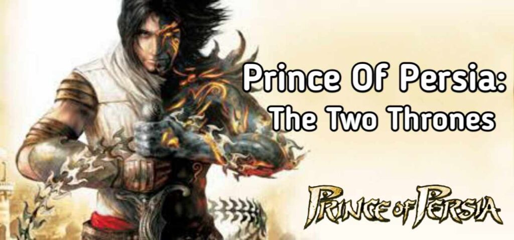 Prince Of Persia: The Two Thrones