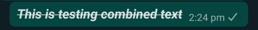 change whatsapp text in combine Bold, Italic, and Strikethrough style