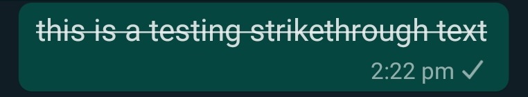 change whatsapp text in StrikeThrough style