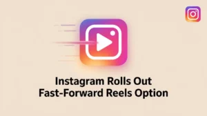 Instagram fast-forward Reels