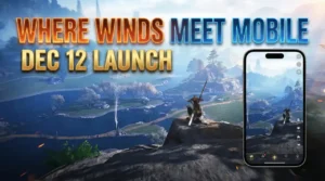 Where Winds Meet mobile launch